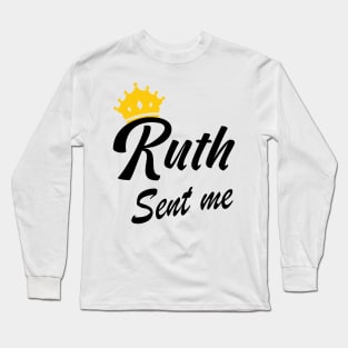 Justice Ruth Sent Me Vote 2020 Long Sleeve T-Shirt